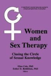 Women and Sex Therapy - Closing the Circle of Sexual Knowledge