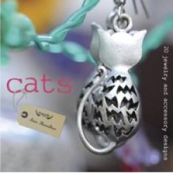 Cats - 20 Jewelry And Accessory Designs Paperback
