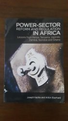 Power-sector Reform And Regulation In Africa. By Joseph Kapika And Anton Eberhard.