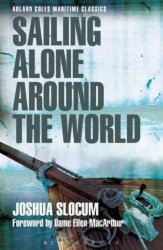 Sailing Alone Around The World - Joshua Slocum Paperback