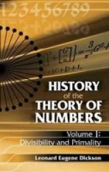 History of the Theory of Numbers, Volume I: Divisibility and Primality