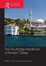 The Routledge Handbook Of Modern Turkey Hardcover
