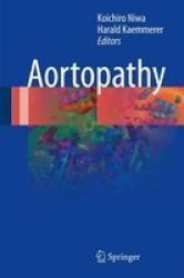 Aortopathy Hardcover 1ST Ed. 2017