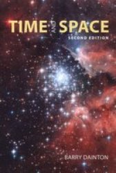Time and Space Paperback, 2nd Revised edition