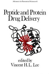 Peptide and Protein Drug Delivery Advances in Parenteral Science