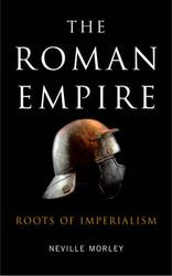 The Roman Empire - Roots of Imperialism Paperback