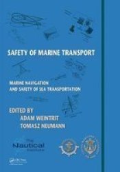 Safety Of Marine Transport - Marine Navigation And Safety Of Sea Transportation Hardcover
