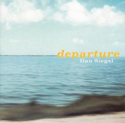 Dan Siegel - Departure Cd