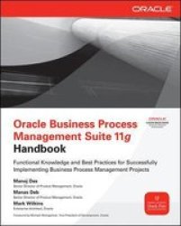Oracle Business Process Management Suite 11G Handbook Oracle Press
