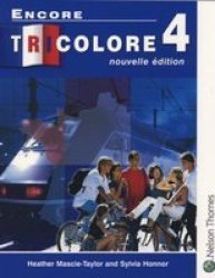 Encore Tricolore Nouvelle 4 Paperback 2ND Revised Edition