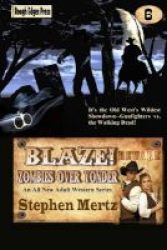 Blaze Zombies Over Yonder Paperback