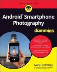 Android Smartphone Photography For Dummies Paperback