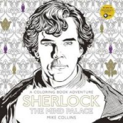 Sherlock: The Mind Palace - A Coloring Book Adventure Paperback