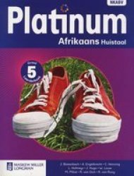 Platinum Afrikaans Nkabv: Platinum Afrikaans Huistaal: Graad 5: Leerderboek Gr 5: Leerdersboek - Paperback