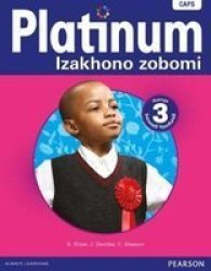Platinum Izakhono Zobomi: Platinum Izakhono Zobomi: Gr 3: Learner's Book Gr 3: Learner's Book Paperback