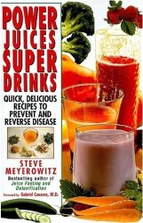 Power Juices Super Drinks - Steve Meyerowitz