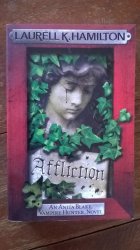 Affliction By Laurell K Hamilton - An Anita Blake Vampire Hunter Novel