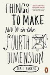 Things To Make And Do In The Fourth Dimension Paperback