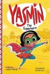 Yasmin The Superhero Paperback
