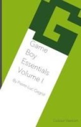 Game Boy Essentials Volume I - Color Version Paperback