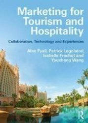 Marketing For Tourism And Hospitality - Collaboration Technology And Experiences Paperback
