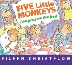 Five Little Monkeys Jumping On The Bed Board Book
