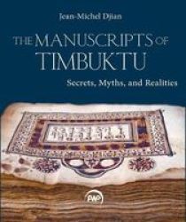 The Manuscripts Of Timbuktu - Secrets Myths And Realities Paperback