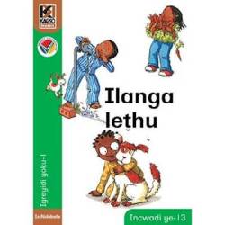 Kagiso Reader: Ilanga Lethu Ncs: Grade 1: Book 13 Paperback