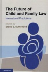 The Future Of Child And Family Law