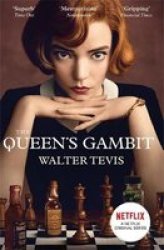 The Queen& 39 S Gambit Paperback Netflix Tv Tie-in Edition