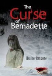 The Curse Of Bernadette Paperback
