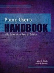 Pump User&#39 S Handbook - Life Extension Fourth Edition hardcover 4th