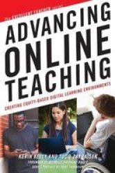 Advancing Online Teaching - Creating Equity-based Digital Learning Environments Hardcover