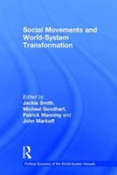Social Movements And World-system Transformation Hardcover