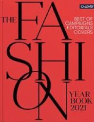 Fashion Yearbook 2021 - Best Of Campaigns Editorials And Covers Hardcover
