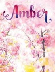 Amber - Personalized Journal - A Pink Cherry Blossom Diary Paperback