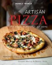 Artisan Pizza To Make Perfectly At Home - Franco Manca hardcover