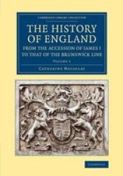 The History Of England From The Accession Of James I To That Of The Brunswick Line: Volume 5 From The Death Of Charles I To The Restoration Of ... & Irish History 17TH & 18TH Centuries