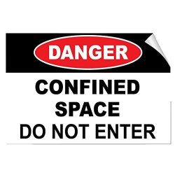 Danger Confined Space Do Not Enter Style A Hazard Label Decal Sticker 10 Inches X 14 Inches