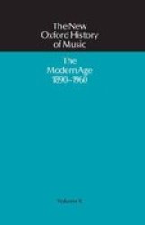 The Modern Age 1890-1960 Hardcover