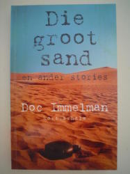 Die Groot Sand En Ander Stories - Doc Immelman