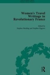 Women's Travel Writings in Revolutionary France, Pt. 1
