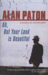 Ah But Your Land Is Beautiful paperback New Ed