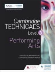 Cambridge Technicals Level 3 Performing Arts Level 3 Paperback