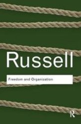 Freedom And Organization paperback