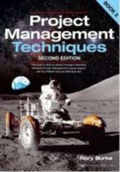 Project Management Techniques - College Edition paperback 2nd Edition