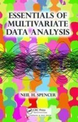 Essentials Of Multivariate Data Analysis Hardcover