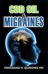 Cbd Oil & Migraines: Everything You Should Know About Using Cbd Oil For Treating Migraines