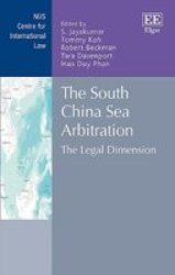 The South China Sea Arbitration - The Legal Dimension Hardcover