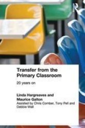 Transfer from the Primary Classroom - 20 Years on